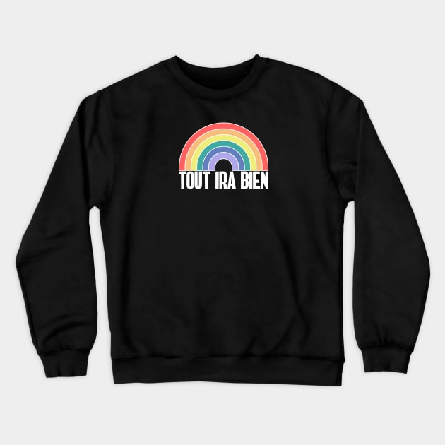 TOUT IRA BIEN Rainbow Crewneck Sweatshirt by NightField